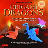 Origami Dragons Kit: Magnificent Paper Models That Are Fun to Fold! (Free Online Video Tutorials!)