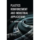 Plastics Reinforcement and Industrial Applications Plastics Reinforcement and Industrial Applications