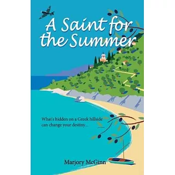 A Saint For The Summer: A compelling story of heroism, faith and love
