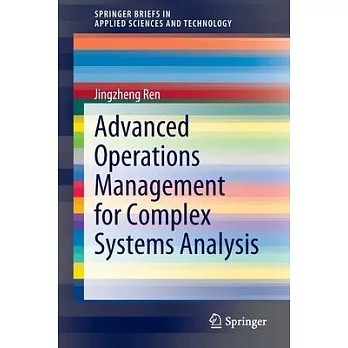 Advanced Operations Management for Complex Systems Analysis