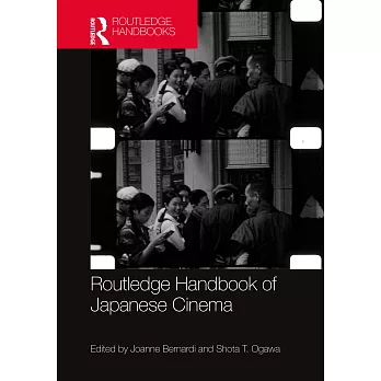 Routledge Handbook of Japanese Cinema