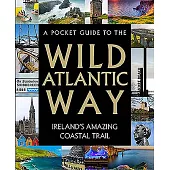 A Pocket Guide to the Wild Atlantic Way