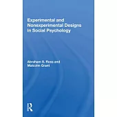 Experimental and Nonexperimental Designs in Social Psychology