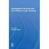 Hemispheric Security and U.S. Policy in Latin America