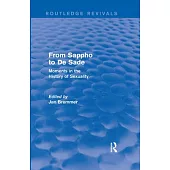 From Sappho to de Sade (Routledge Revivals): Moments in the History of Sexuality