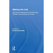Making the Link: Agricultural Research and Technology Transfer in Developing Countries
