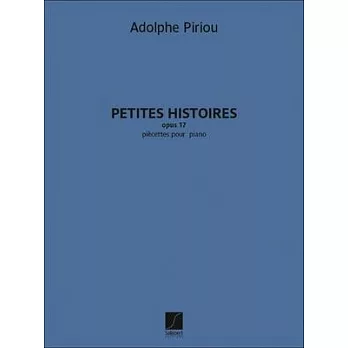 Petites Histoires Op. 17: Piecettes Piano