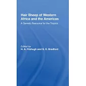 Hair Sheep of Western Africa and the Americas: A Genetic Resource for the Tropics