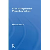Farm Management in Peasant Agriculture
