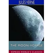 The Moon-Voyage (Esprios Classics)