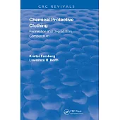 Chemical Protective Clothing: Permeation and Degradation Compendium