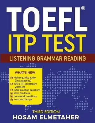 TOEFL (R) Itp Test: Listening, Grammar & Reading (Third Edition)