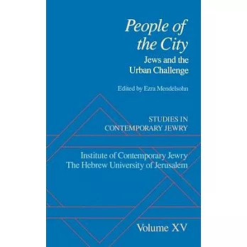 Studies in Contemporary Jewry: Volume XV: People of the City: Jews and the Urban Challenge
