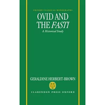Ovid and the Fasti: An Historical Study