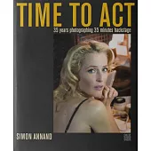 Time to ACT: 35 Years Photographing 35 Minutes Backstage