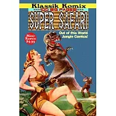 Klassik Komix: Super Safari