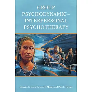 Group Psychodynamic-Interpersonal Psychotherapy: An Evidence-Based Transdiagnostic Approach