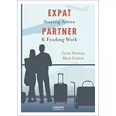 Expat Partner: Staying Active & Finding Work