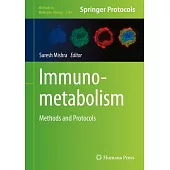Immunometabolism: Methods and Protocols
