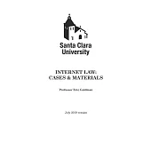 Internet Law: Cases & Materials (2019 Edition)