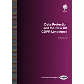 Data Protection: The Post-Gdpr Landscape