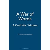 A War of Words: A Cold War Witness