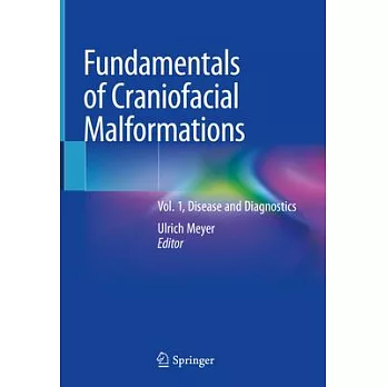 Fundamentals of Craniofacial Malformations: Disease and Diagnostics