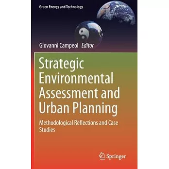 Strategic Environmental Assessment and Urban Planning: Methodological Reflections and Case Studies