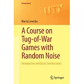 A Course on Tug-Of-War Games with Random Noise: Introduction and Basic Constructions