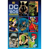 DC Through the 80s: The Experiments