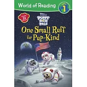 World of Reading Puppy Dog Pals: One Small Ruff for Pup-Kind (Reader with Fun Facts)