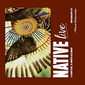Native Live: A Perpetual 12-Month Calendar