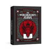 The Worldbuilder’’s Journal of Legendary Adventures (Dungeons & Dragons): Create Mythical Characters, Storied Worlds, and Unique Campaigns