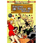 Klassik Komix: Ridiculous Redneck Ravings