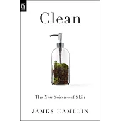 Clean : The New Science of Skin