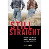 Still Straight: Sexual Flexibility Among White Men in Rural America