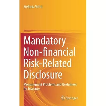 Mandatory Non-Financial Risk-Related Disclosure: Measurement Problems and Usefulness for Investors