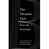 The Mwindo Epic from the Banyanga