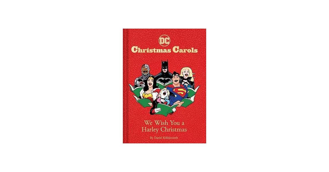 We Wish You a Harley Christmas: DC Holiday Carols | 拾書所