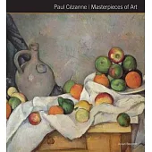 Paul Cézanne Masterpieces of Art