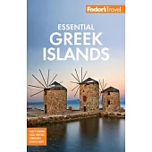 Fodor’’s Essential Greek Islands: With the Best of Athens