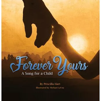 Forever Yours: A Song for a Child