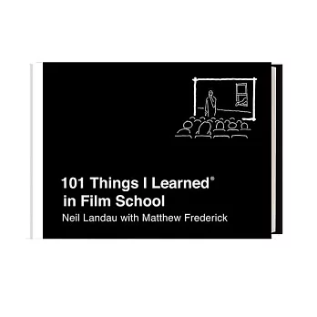 101 things I learned® in film school /