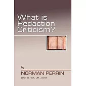 What Is Redaction Criticism?
