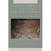 Prolegomena to the History of Ancient Israel