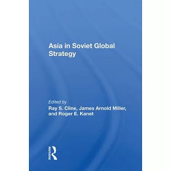 Asia in Soviet Global Strategy