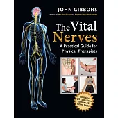 The Vital Nerves: A Practical Guide for Physical Therapists