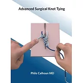Advanced Surgical Knot Tying