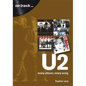 U2: Every Album, Every Song