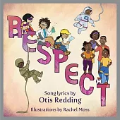 Respect: A Children’’s Picture Book